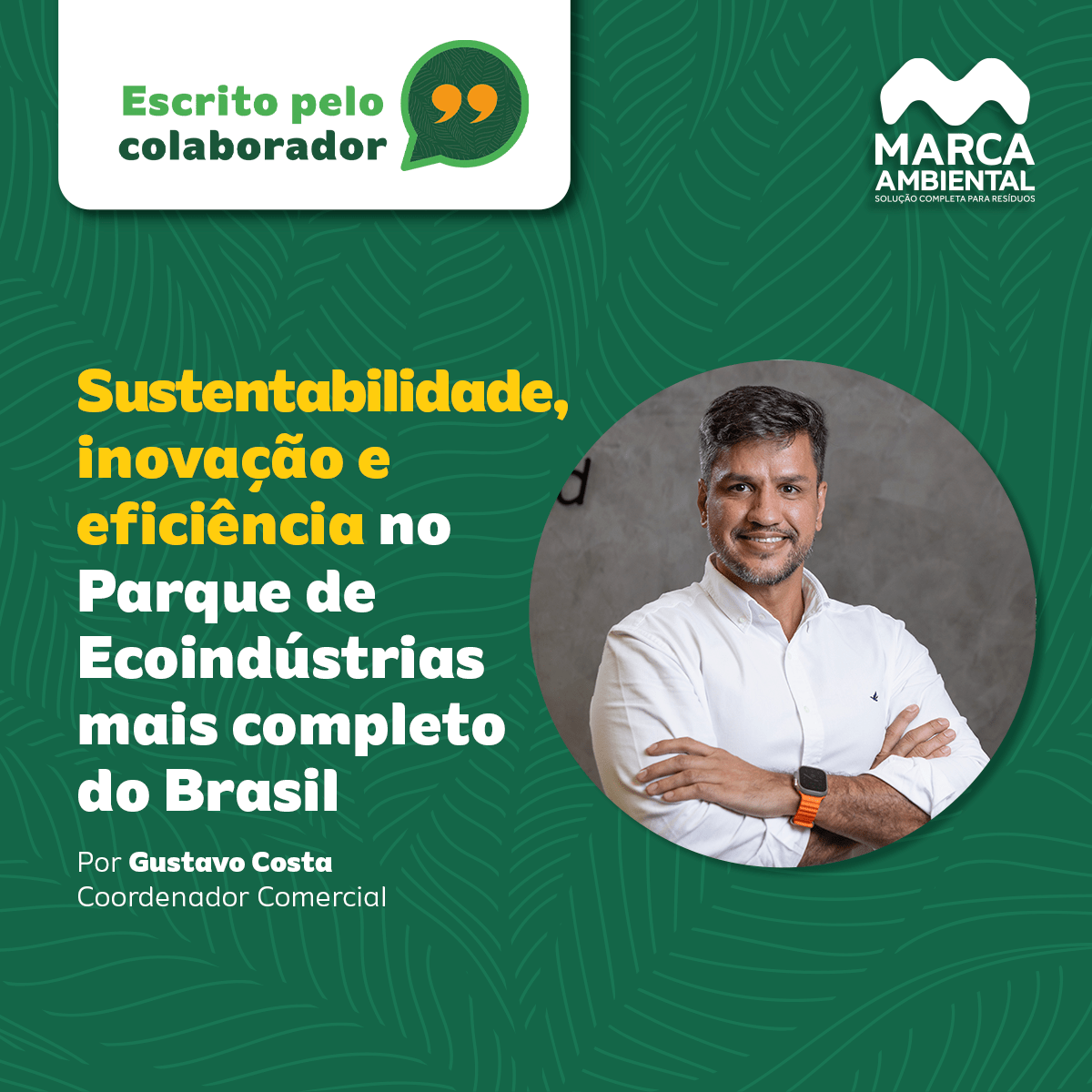 Sustentabilidade, inovação e eficiência no Parque de Ecoindústrias mais completo do Brasil